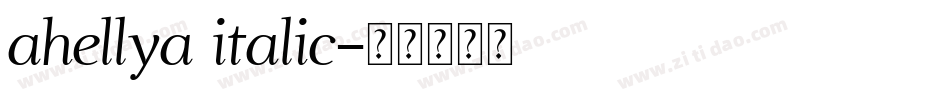 ahellya italic字体转换